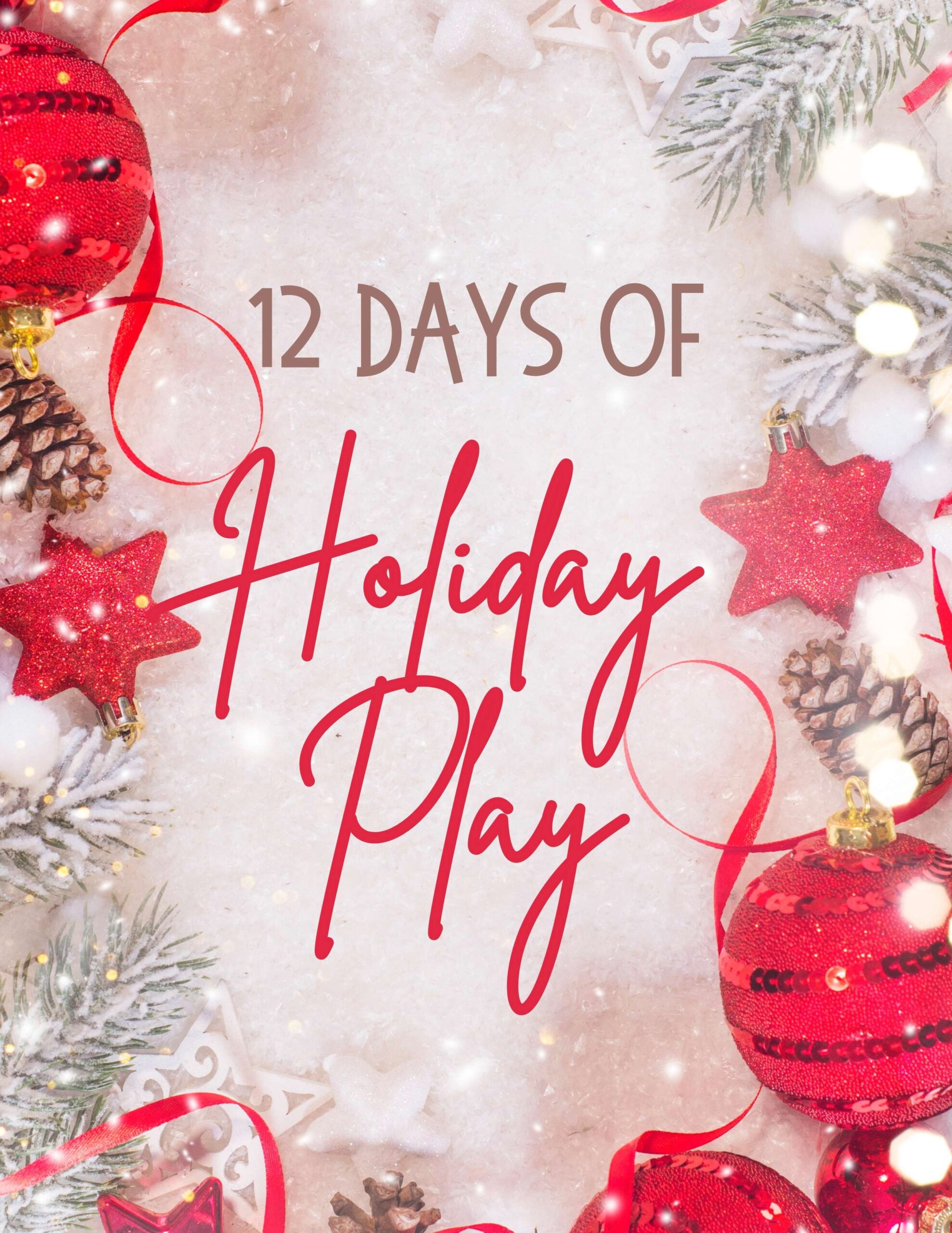 12 Days of Holiday Play- Digital Download